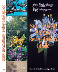 South-West Slopes Re-vegetation Guide